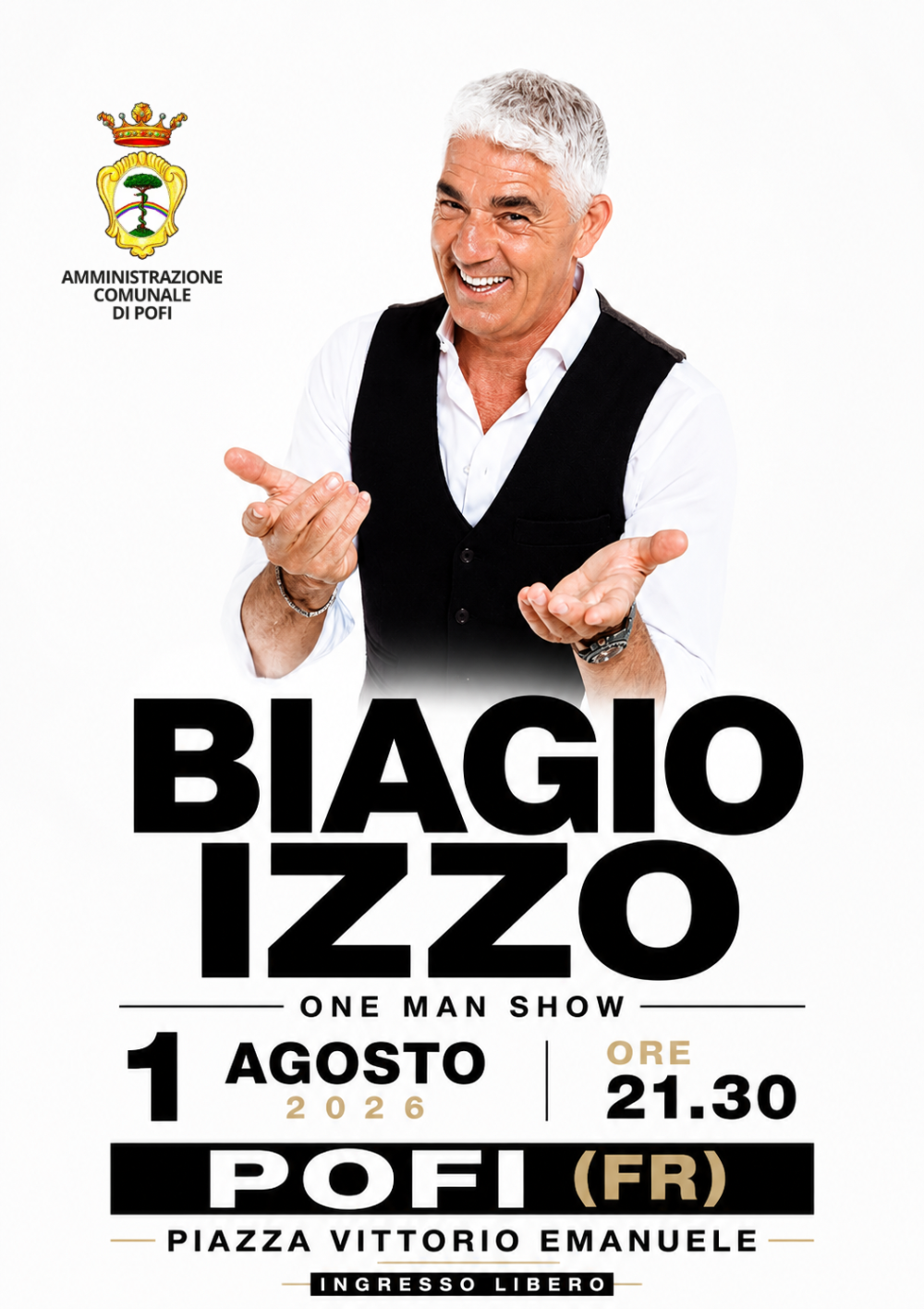 Biagio Izzo a Pofi – 1° agosto 2026